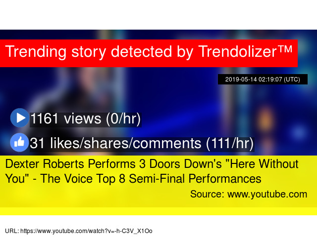 Dexter Roberts Performs 3 Doors Down S Here Without You The